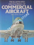 The Illustrated Encyclopedia of Commercial Aircraft by GUNSTON, Bill